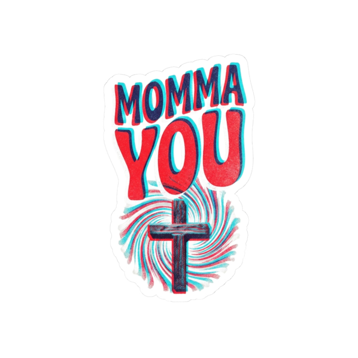 Momma You