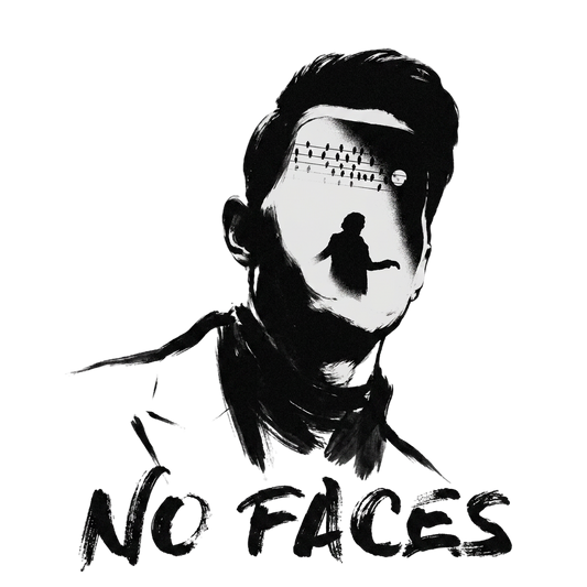 No Faces