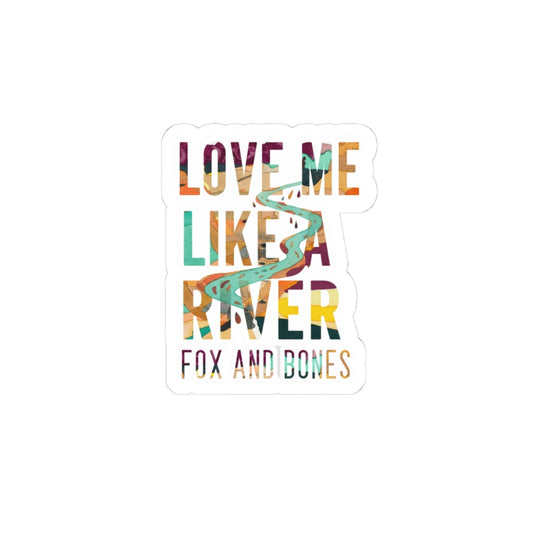 Love Me Like a River