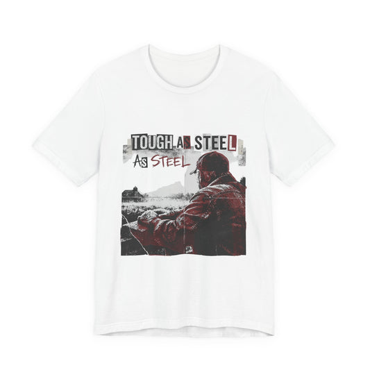 Tough As Steel