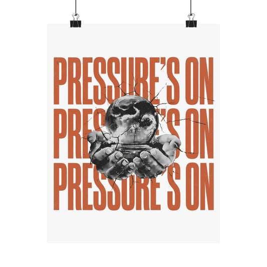 Pressure's On