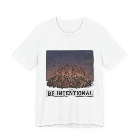 Be Intentional