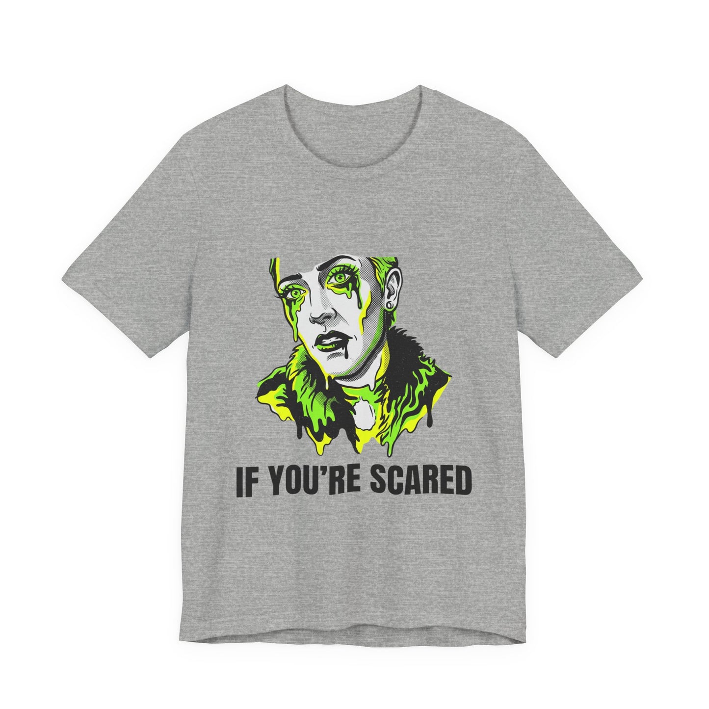 If You're Scared