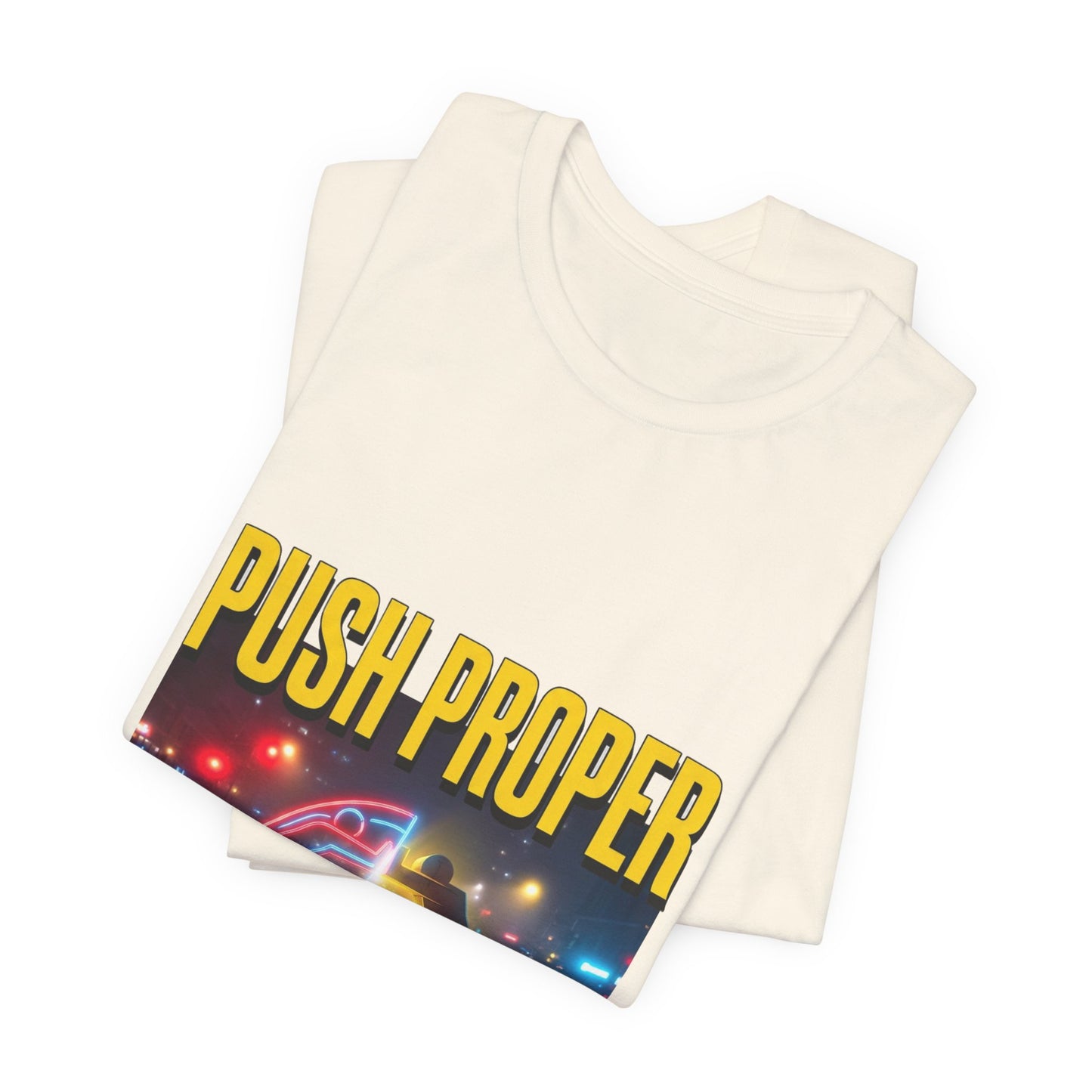 PUSH PROPER