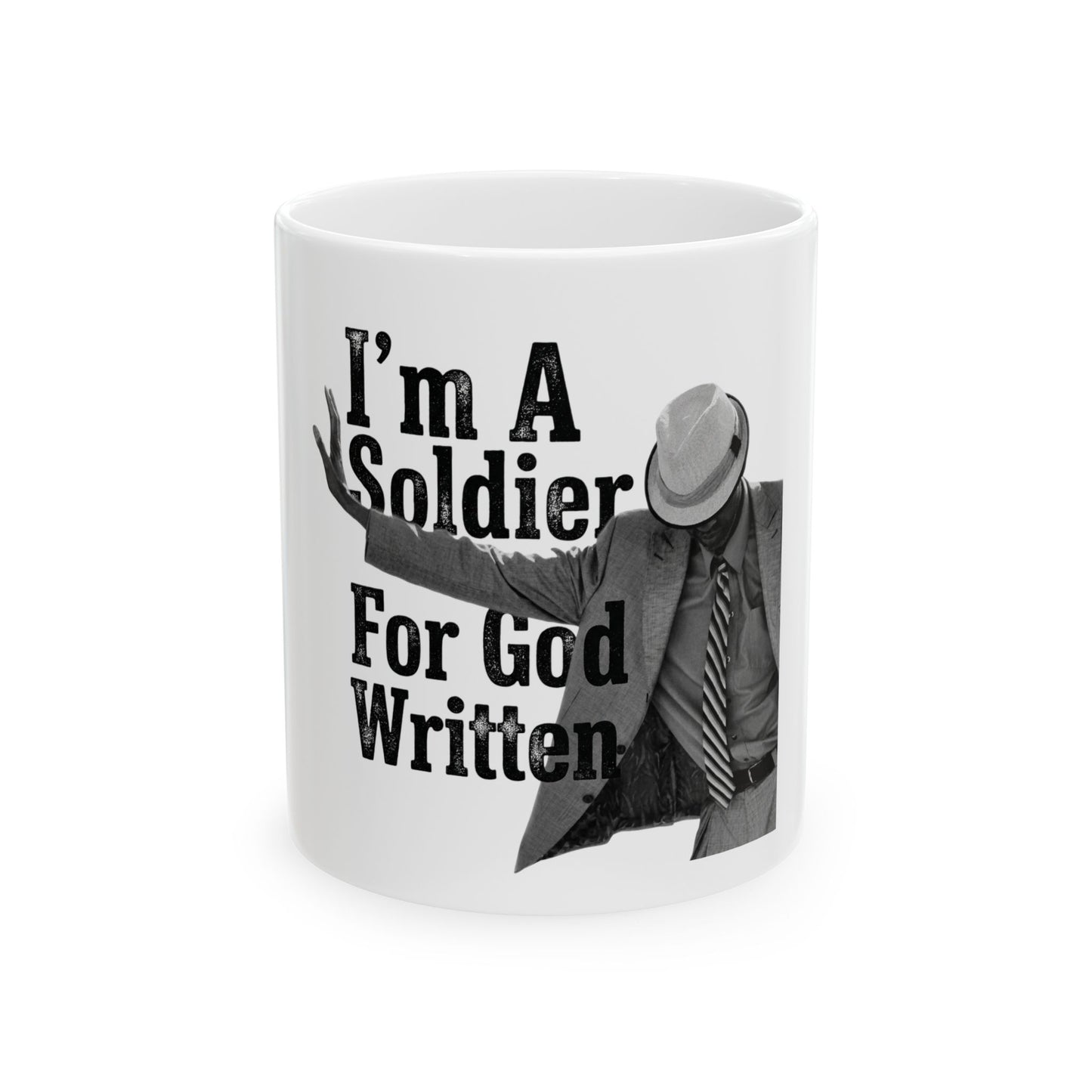 I'm A Soldier For God Written