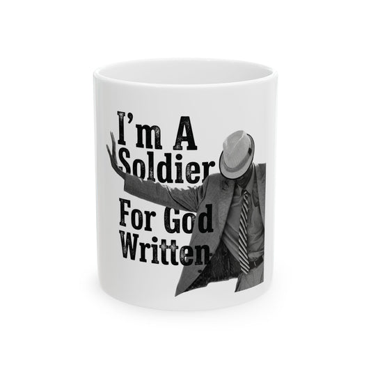 I'm A Soldier For God Written