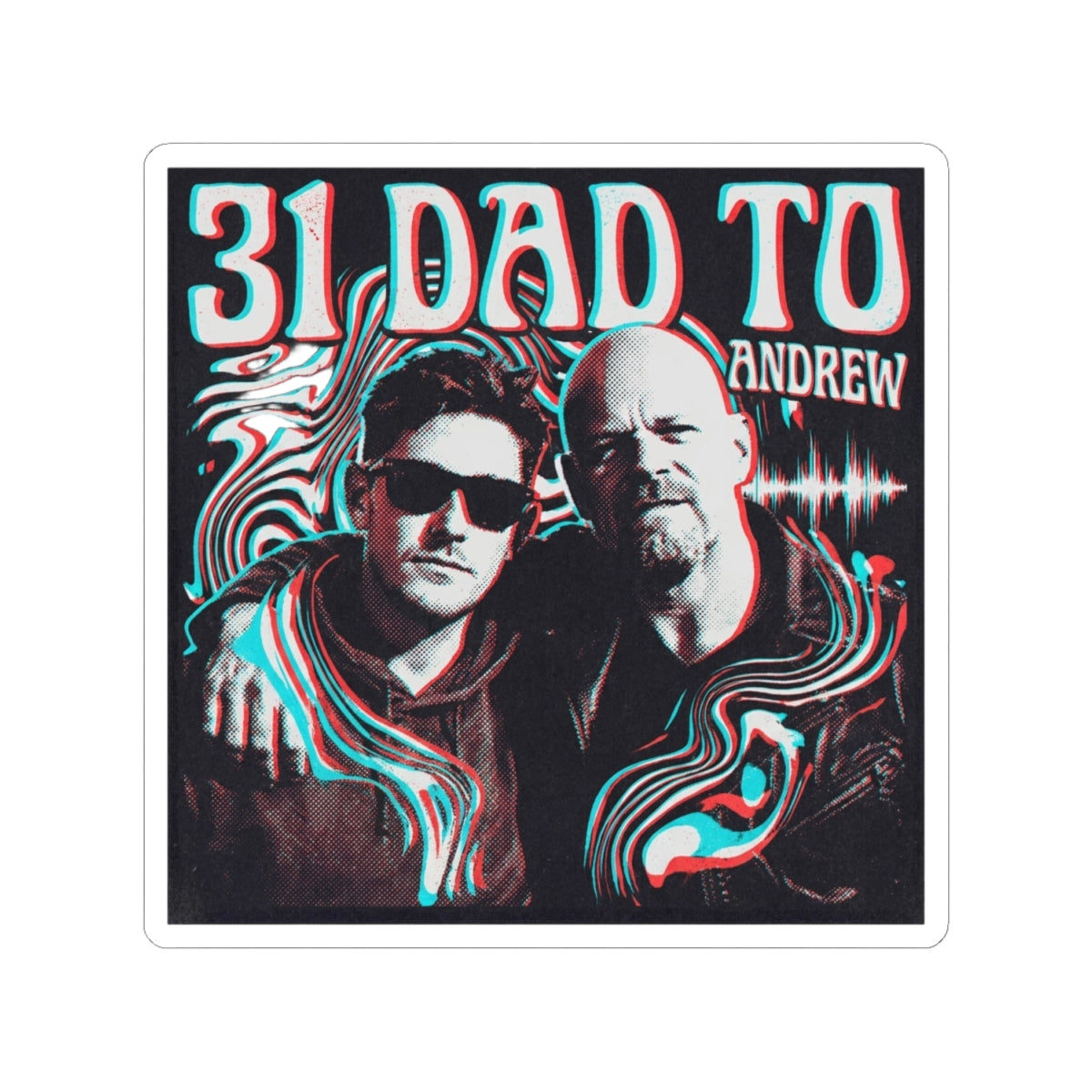 31 Dad to Andrew
