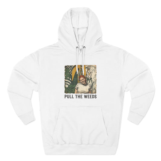 Pull the weeds