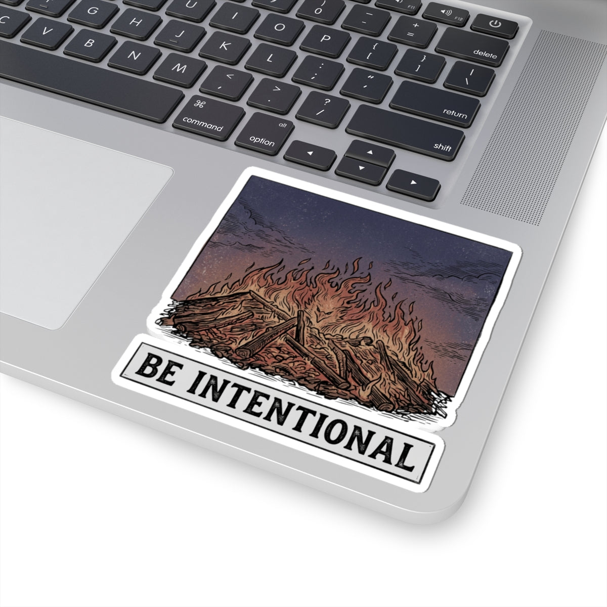 Be Intentional