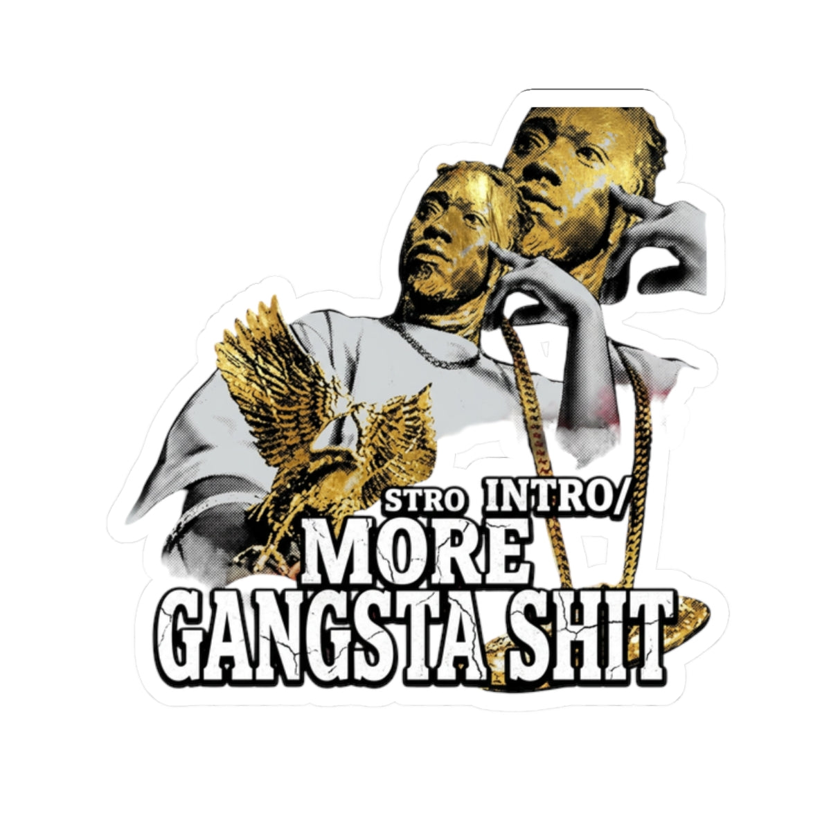 intro/ More Gangsta Shit