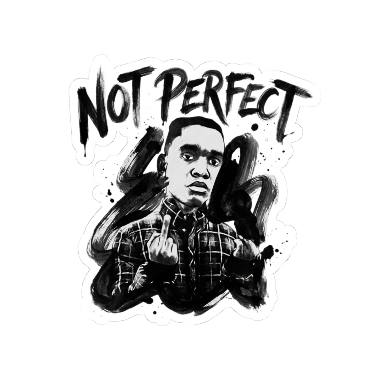 Not Perfect