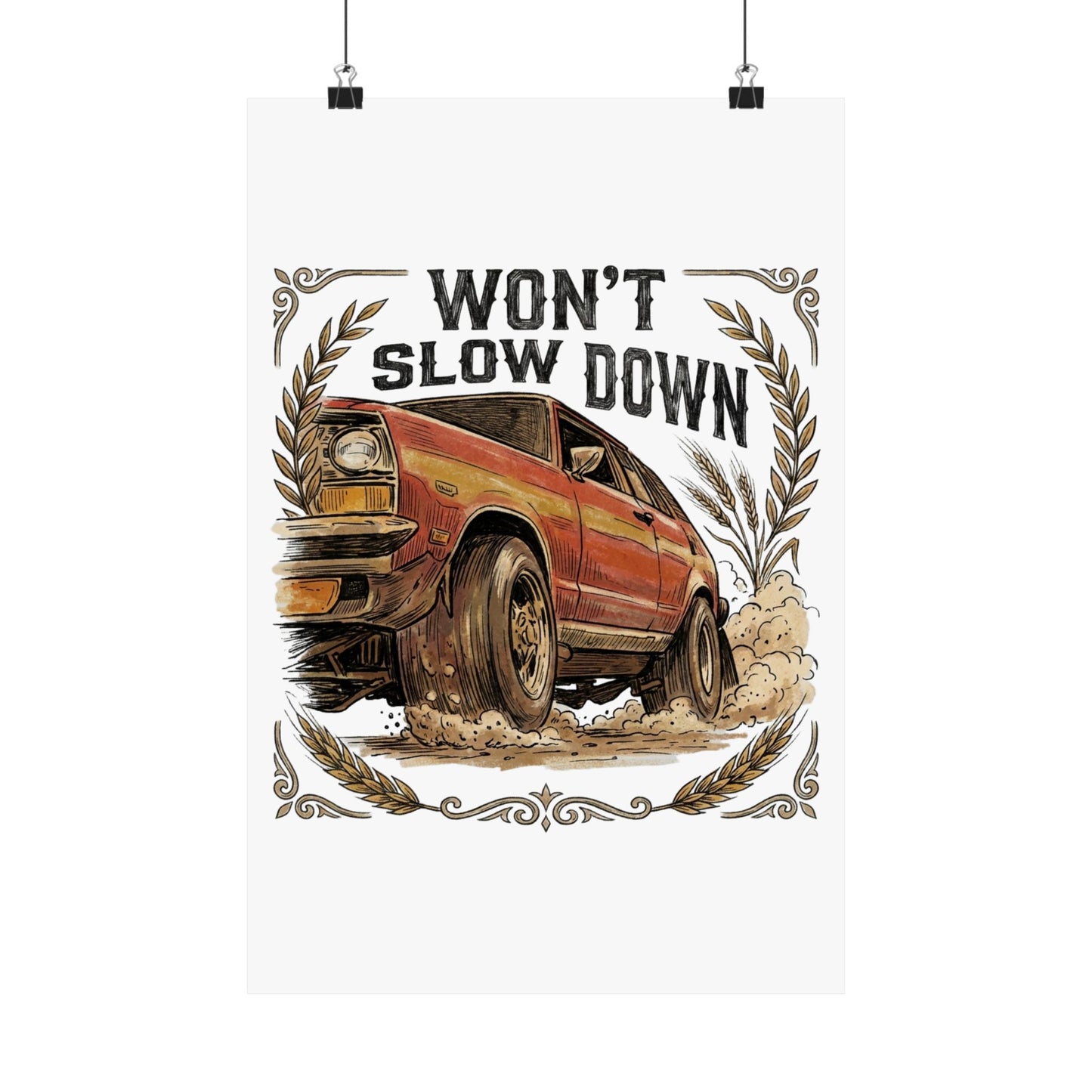 Won't Slow Down