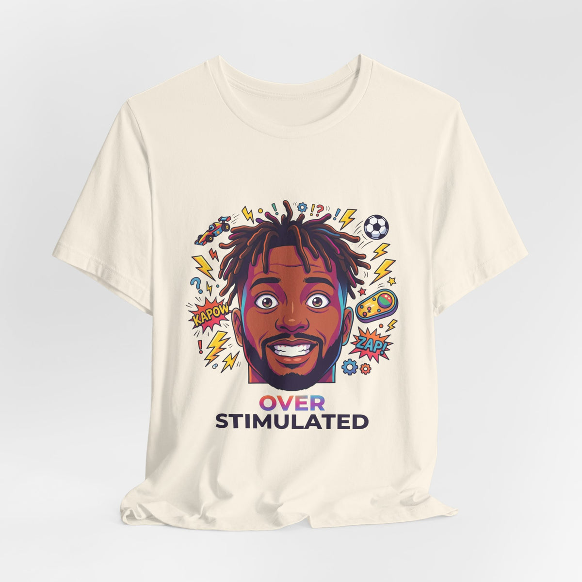 Over Stimulated
