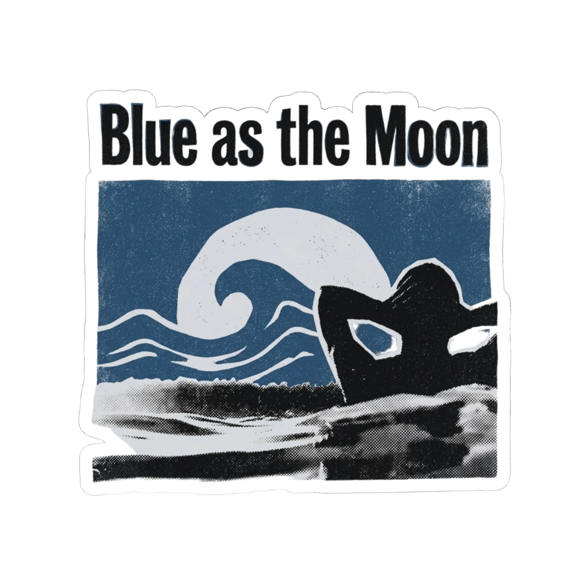 Blue as the Moon
