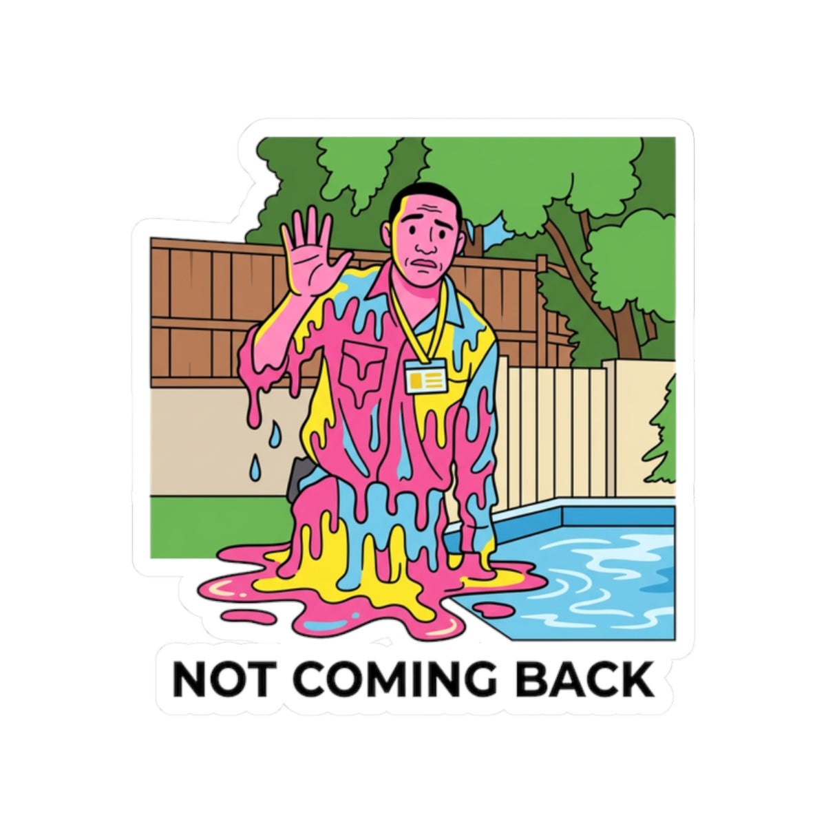 Not coming back