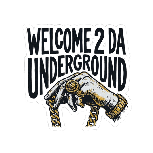 Welcome 2 Da Underground