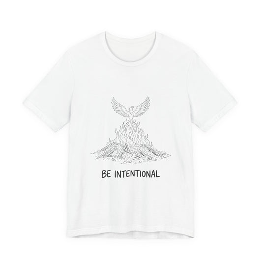 Be Intentional