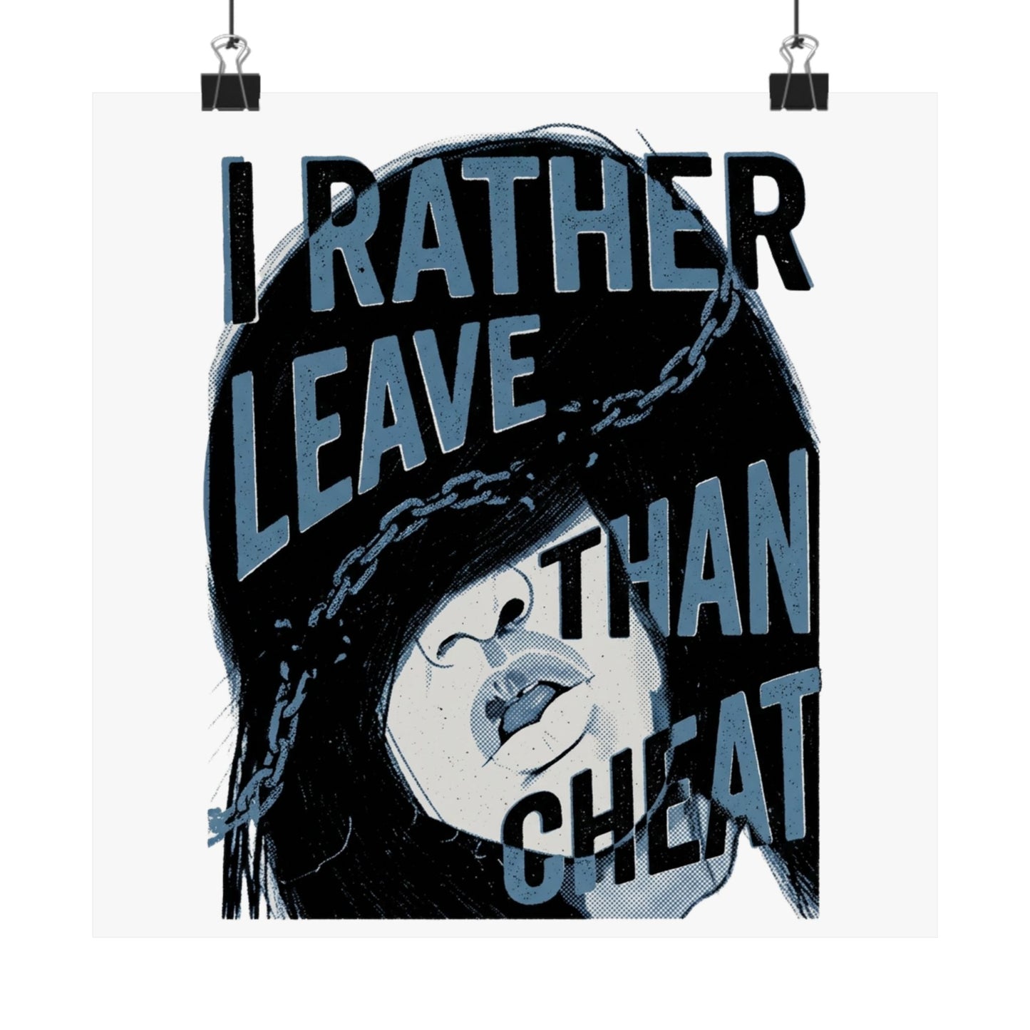 I Rather Leave Than Cheat