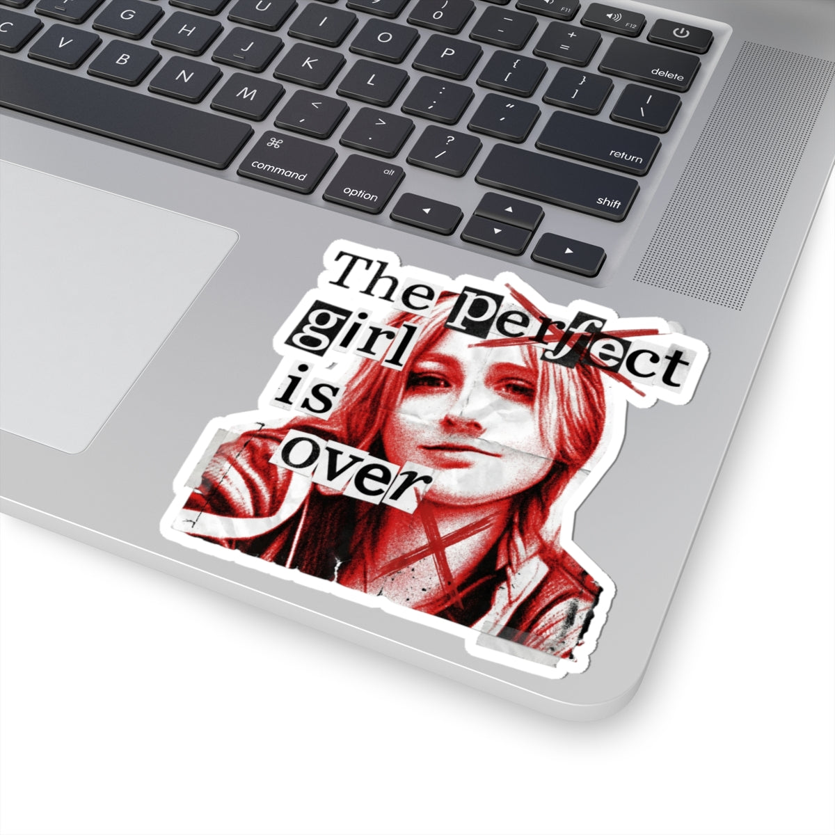 The perfect girl is over