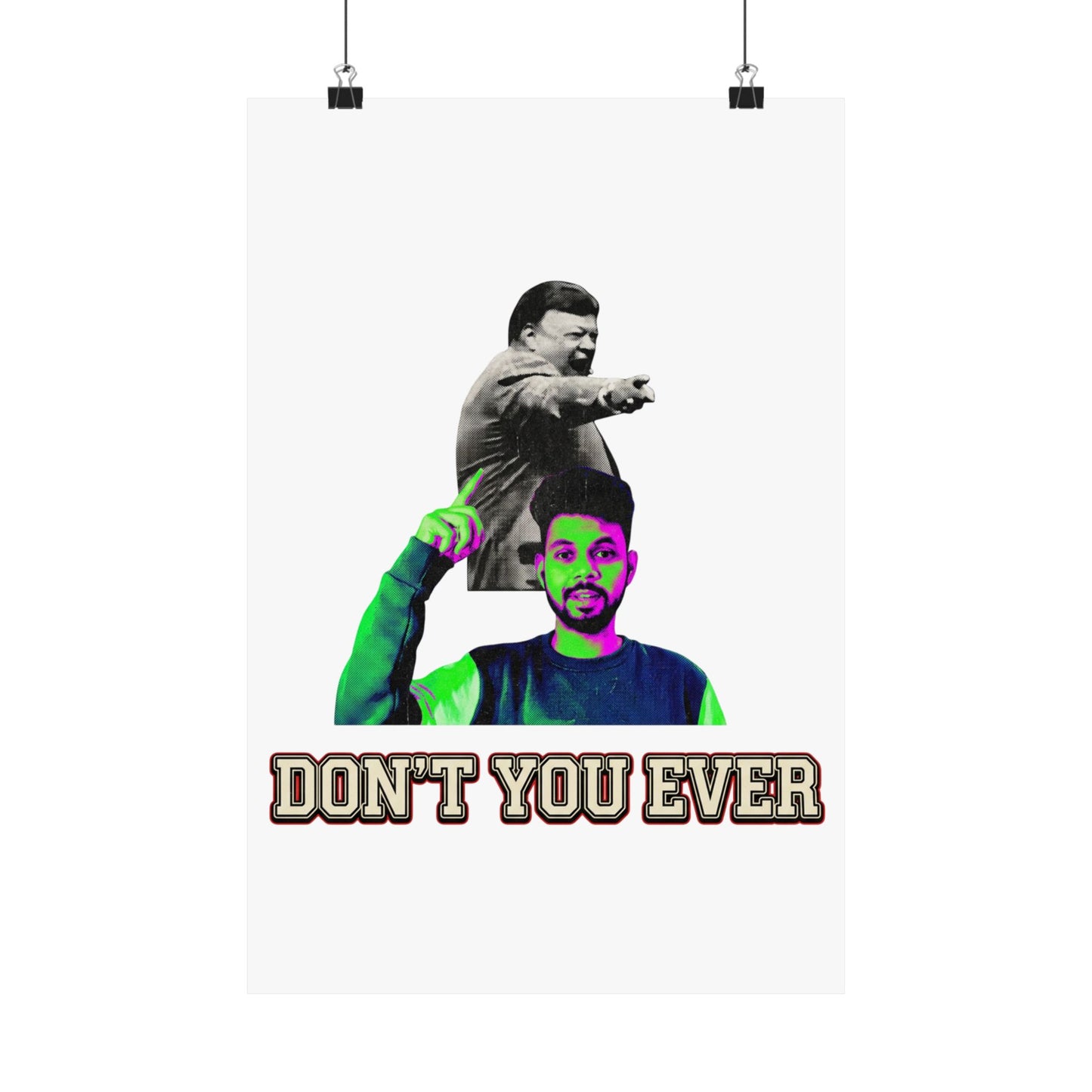 DON'T YOU EVER