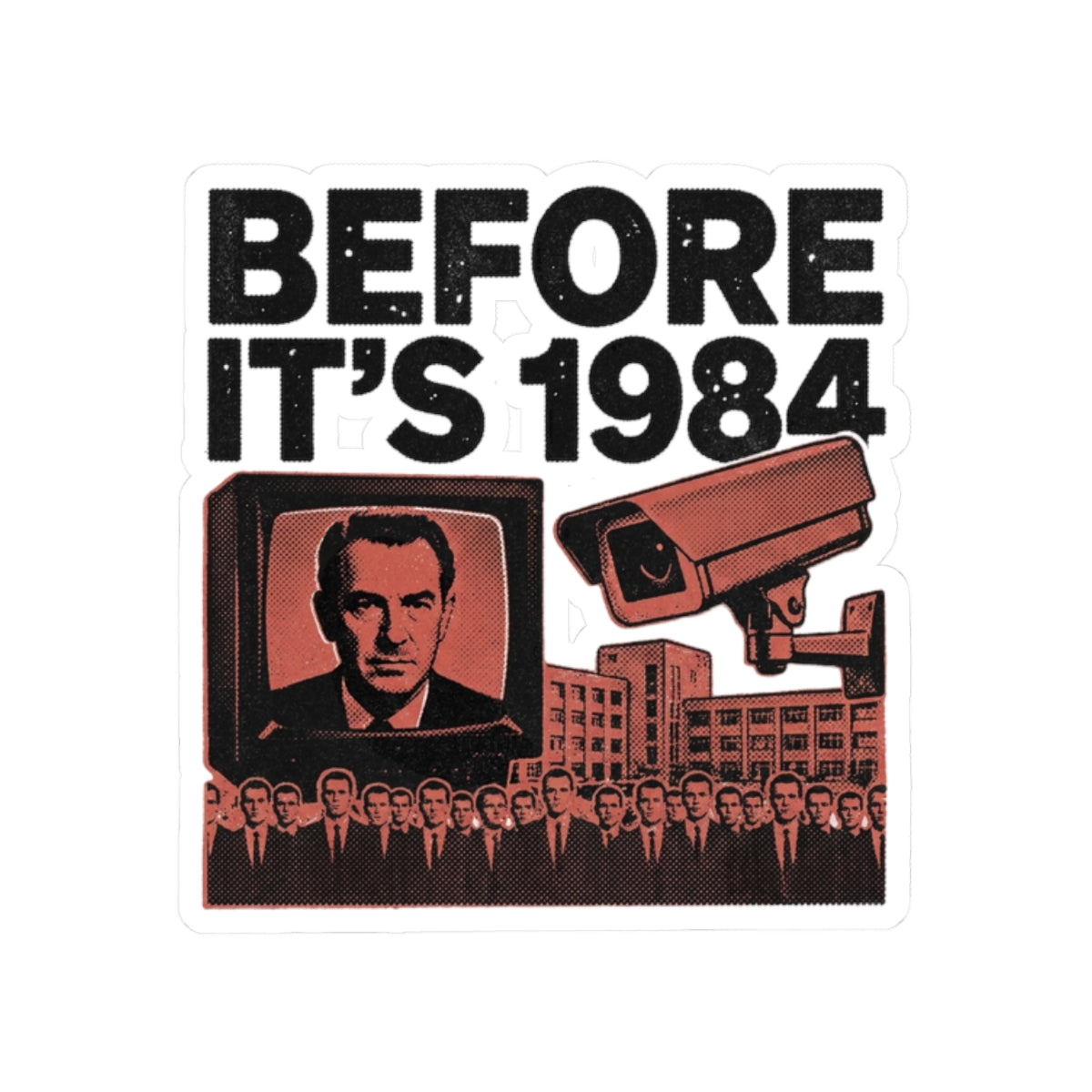 Before it's 1984