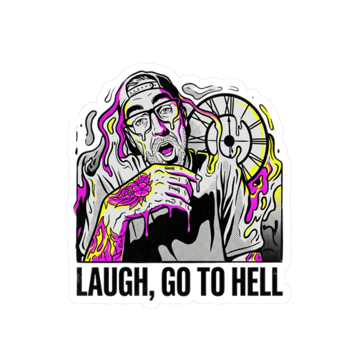 Laugh, Go To Hell