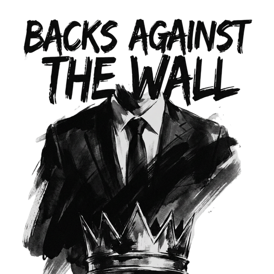 Backs Against The Wall - 2023 Remastered Version