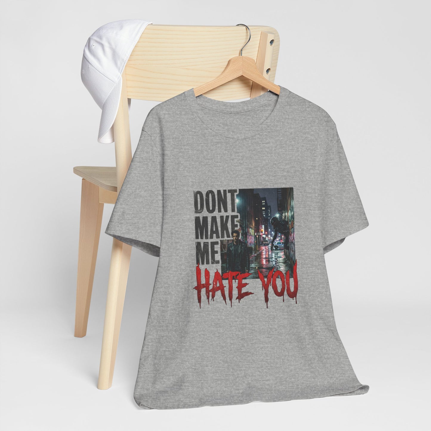 Dont Make Me Hate You