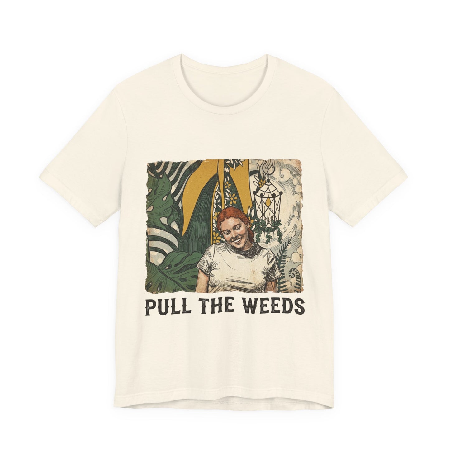 Pull the weeds