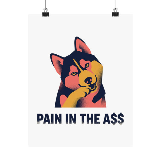 Pain In The A$$