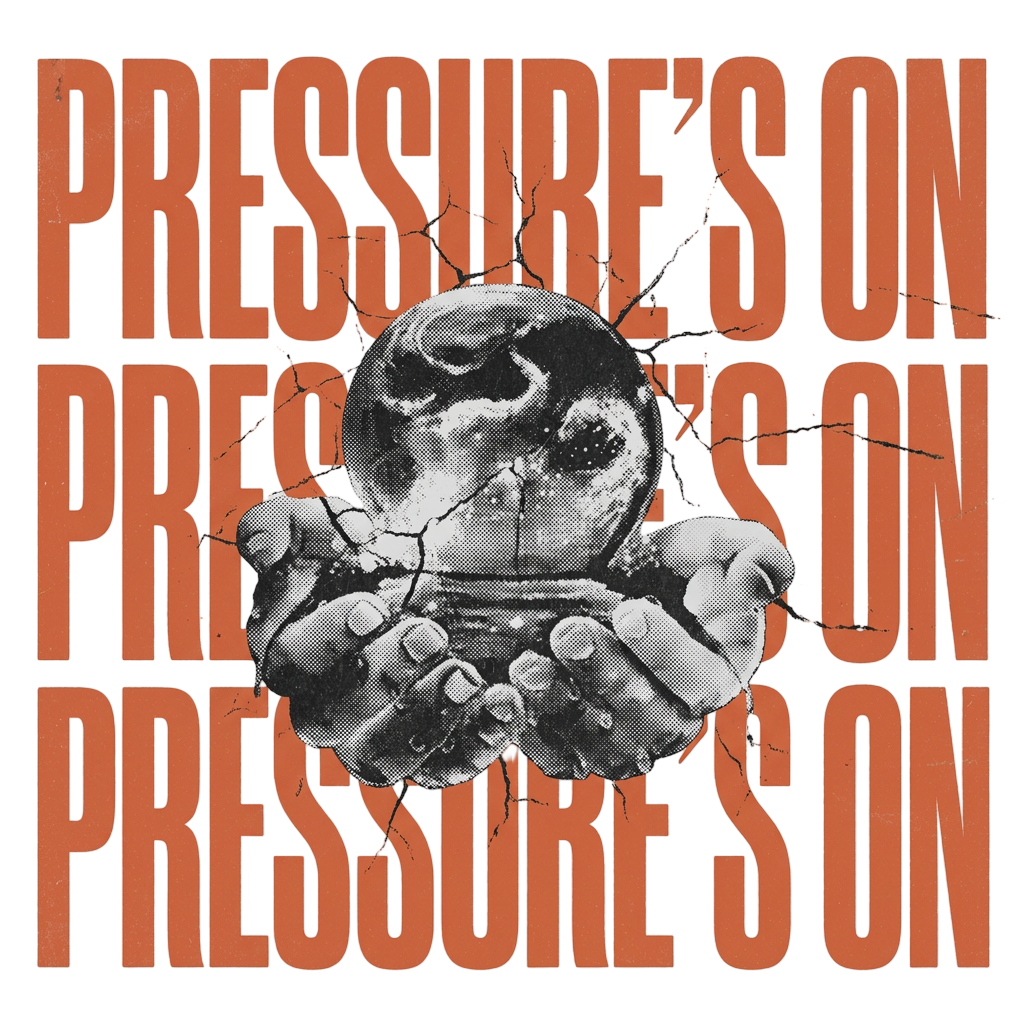 Pressure's On