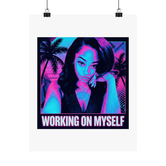 Working On Myself