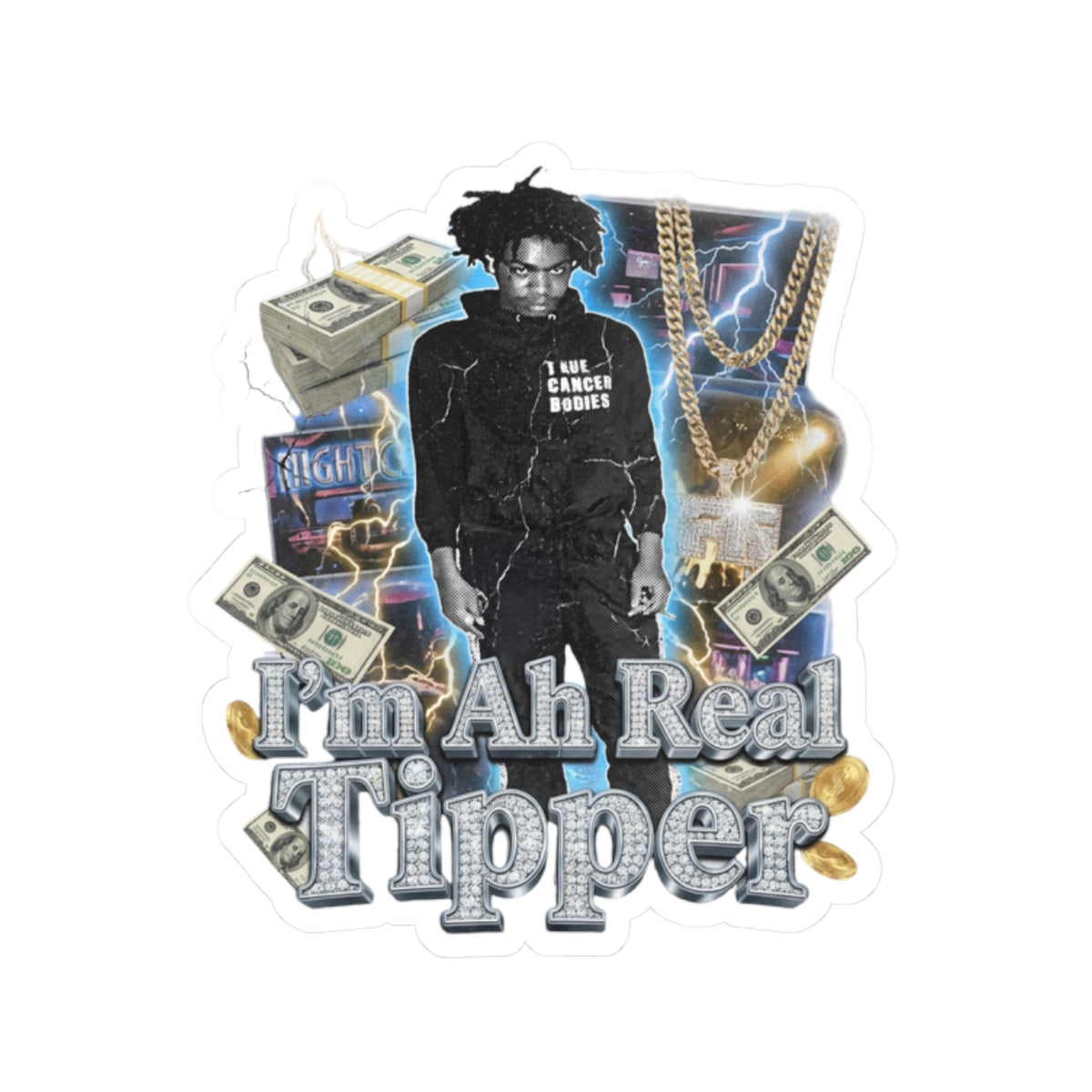 I’m Ah Real Tipper