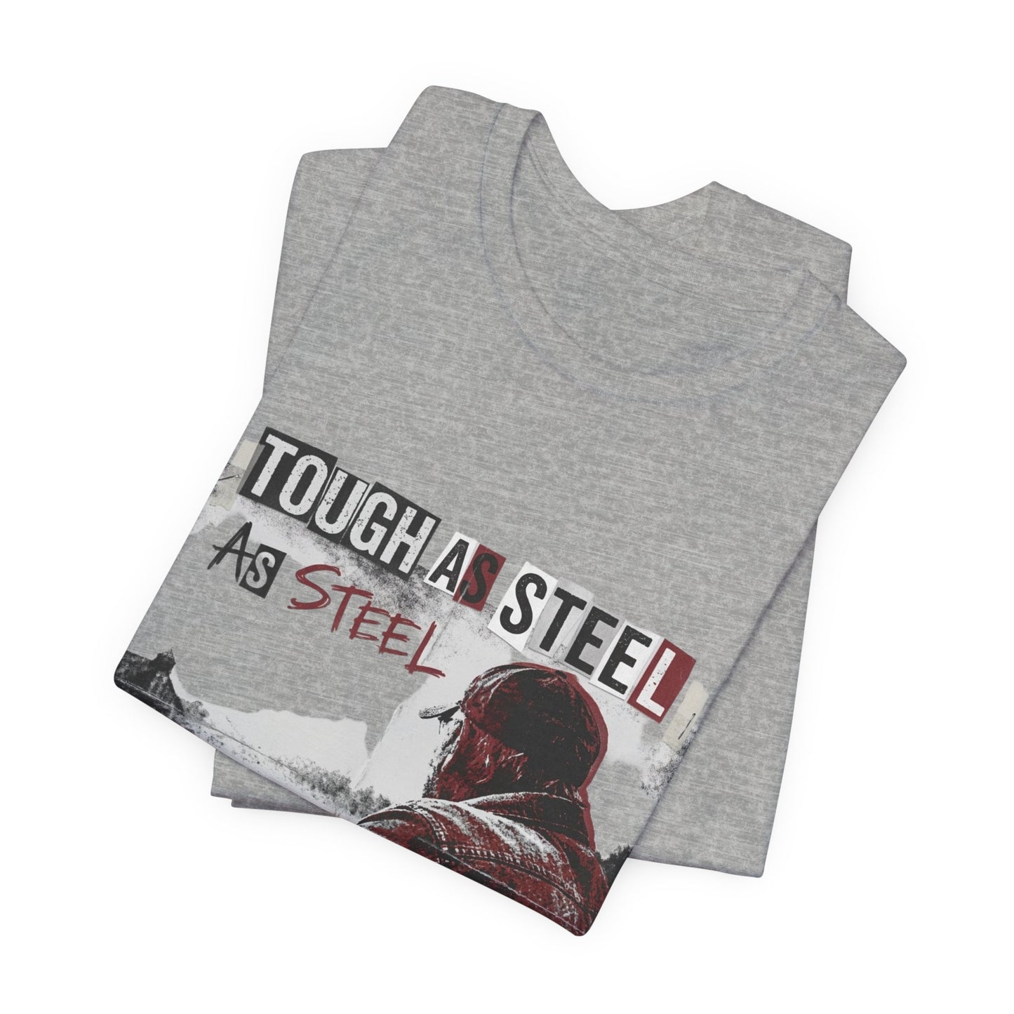 Tough As Steel