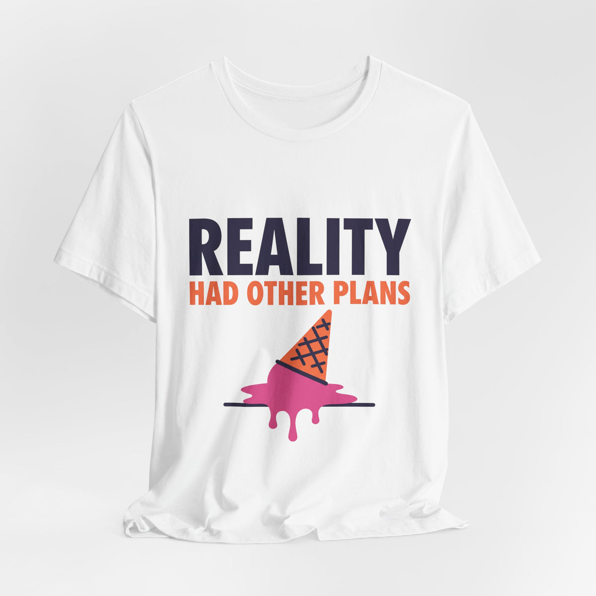 Reality had other plans