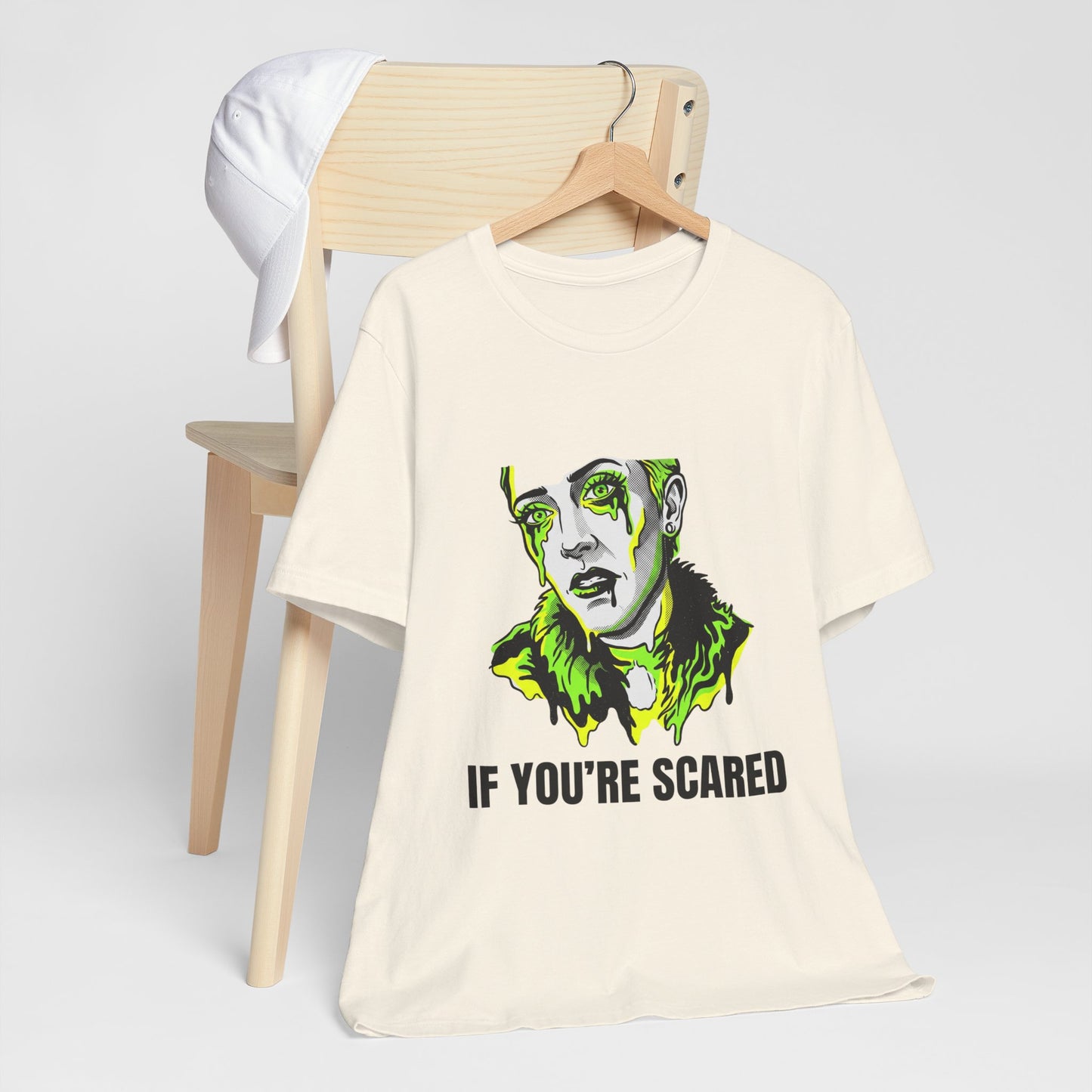 If You're Scared