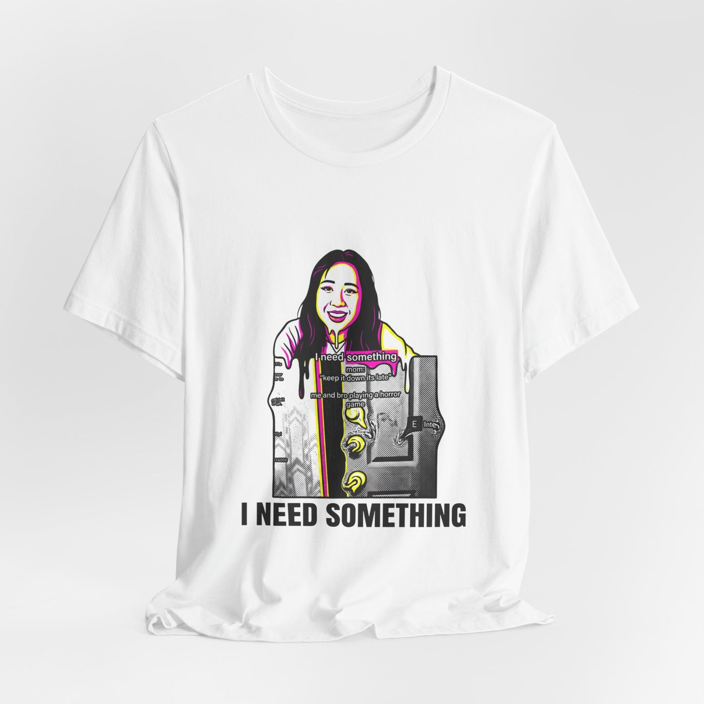 I Need Something