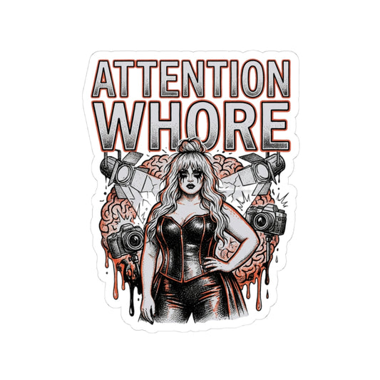 Attention Whore