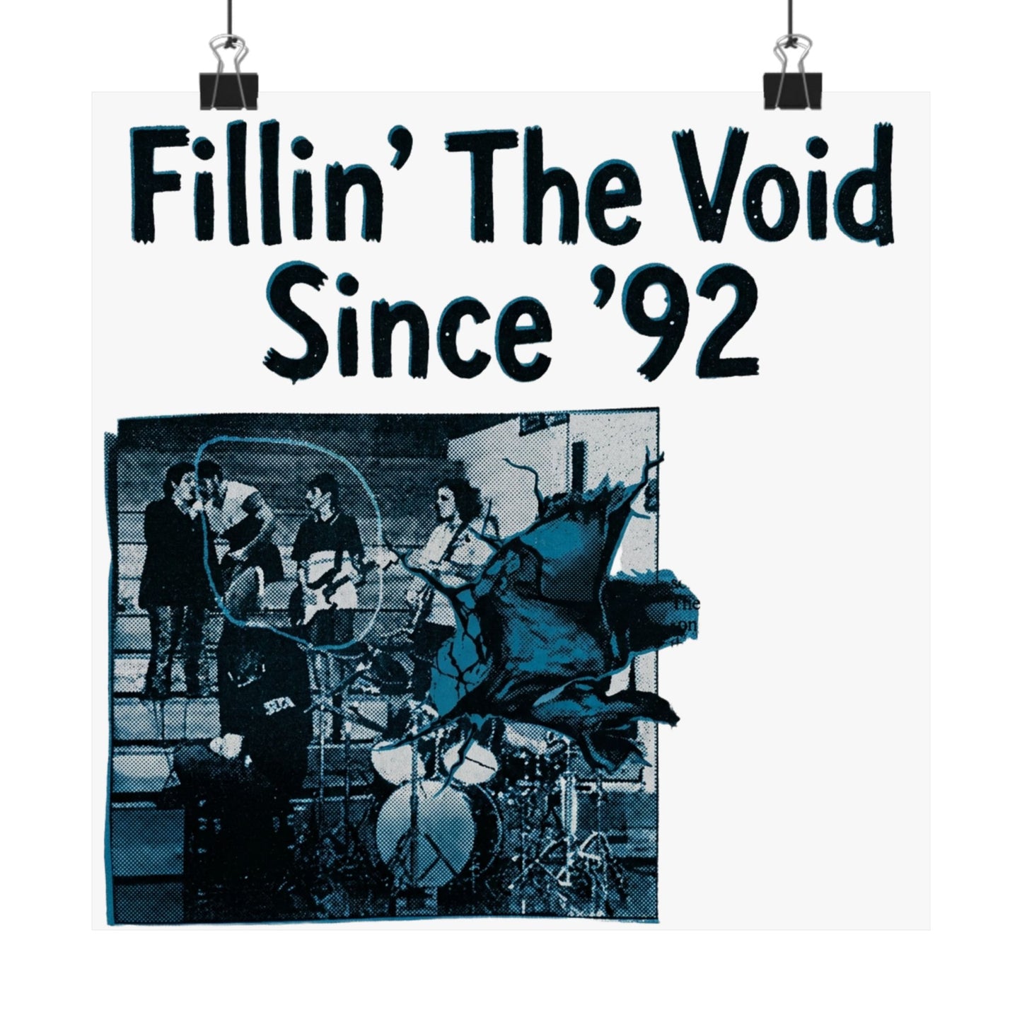 Fillin’ The Void Since ’92