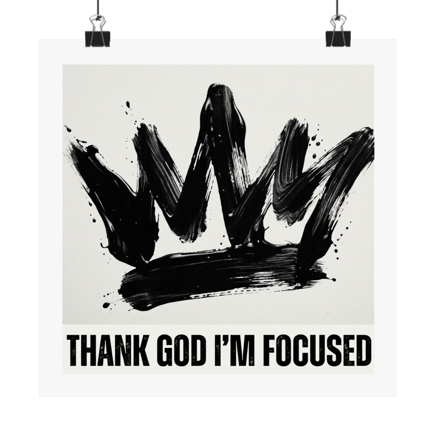 Thank God I'm Focused
