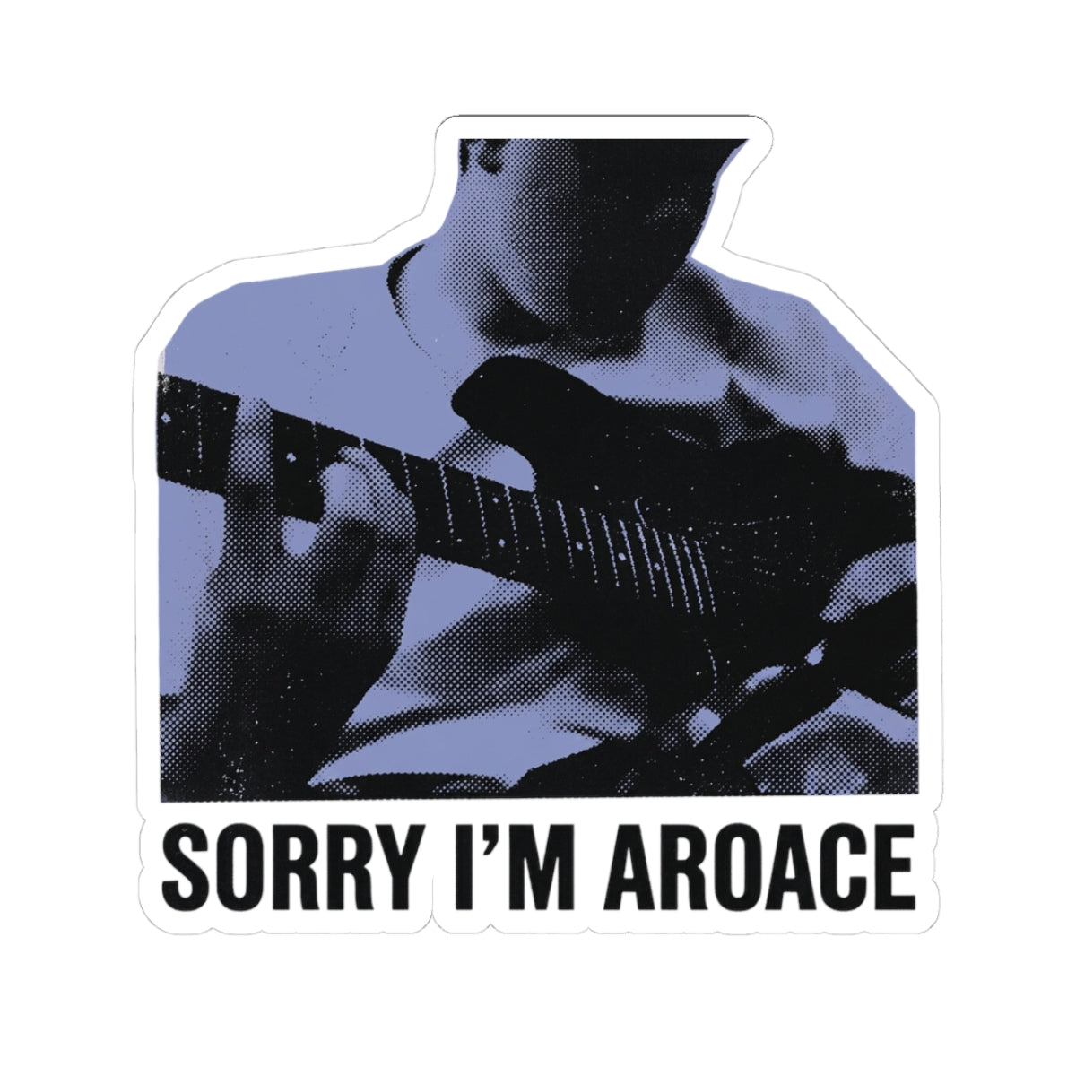 Sorry I'm Aroace
