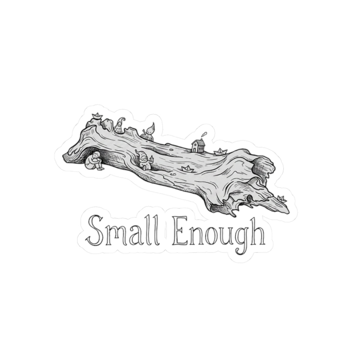 Small Enough