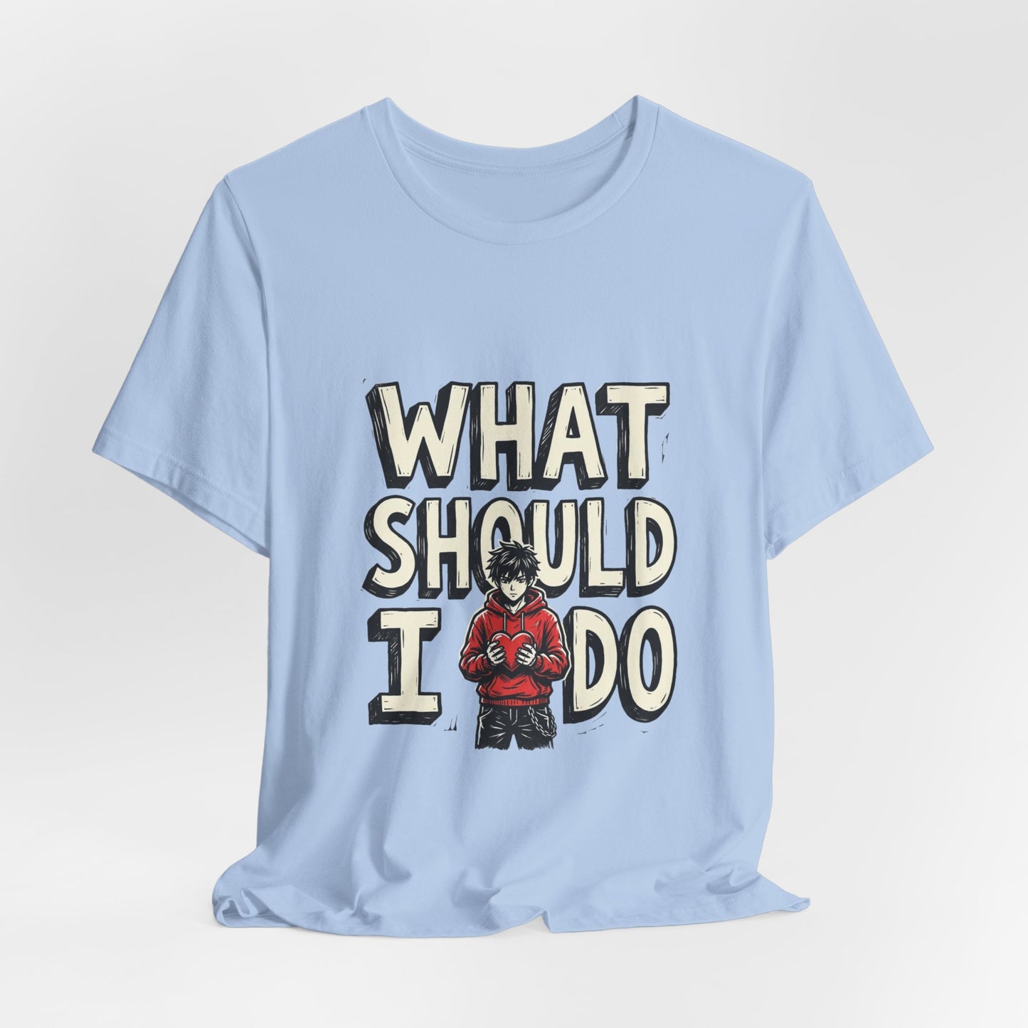 What Should I Do