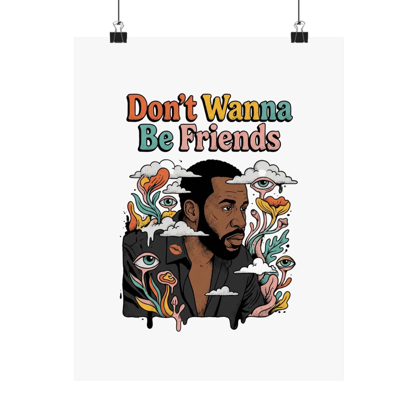 Don't Wanna Be Friends