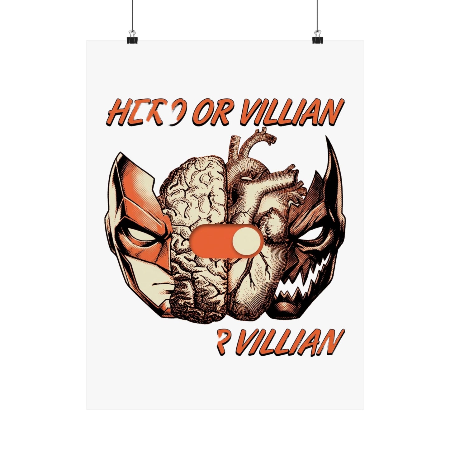 Hero or Villian