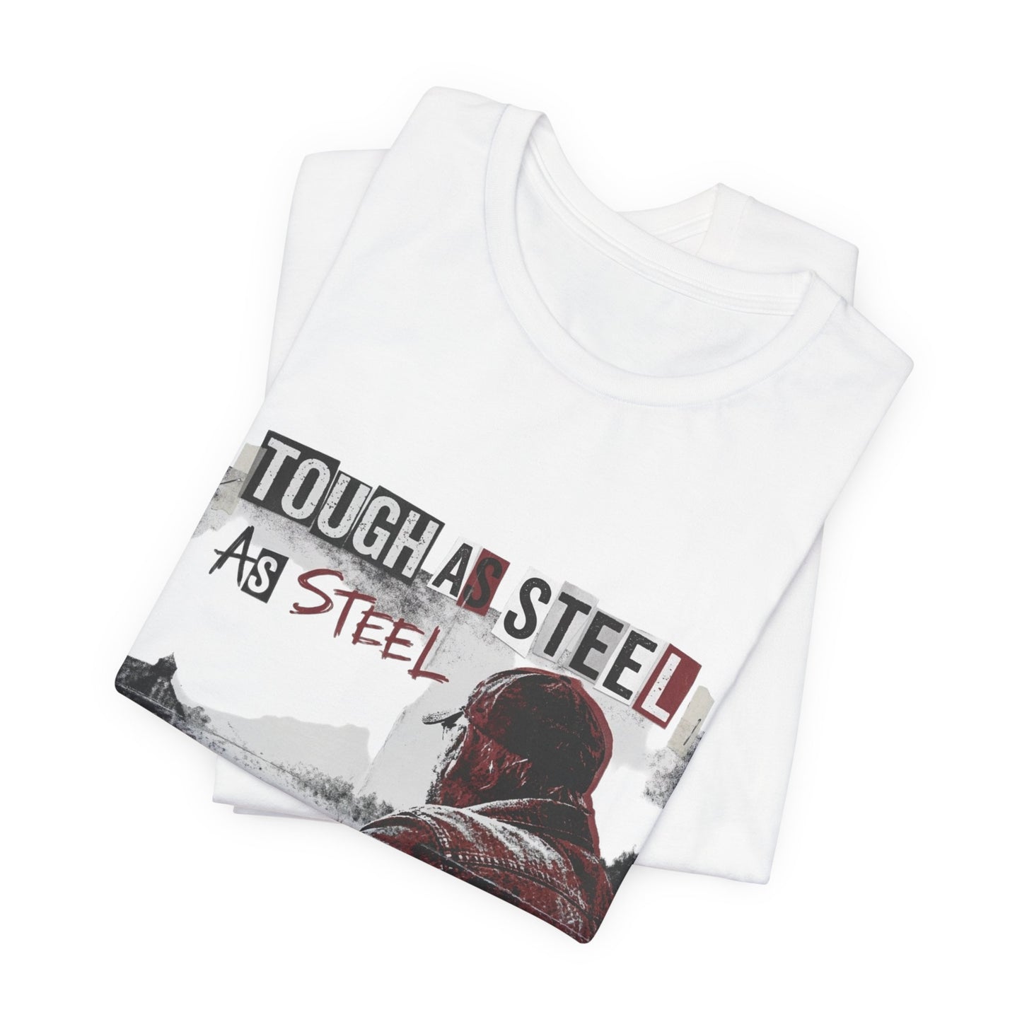 Tough As Steel