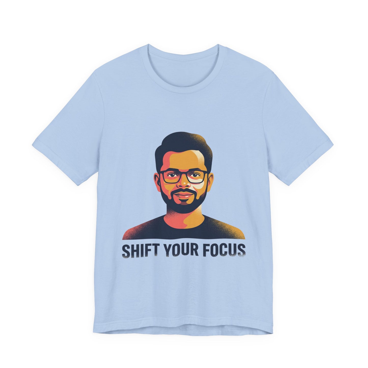 Shift Your Focus