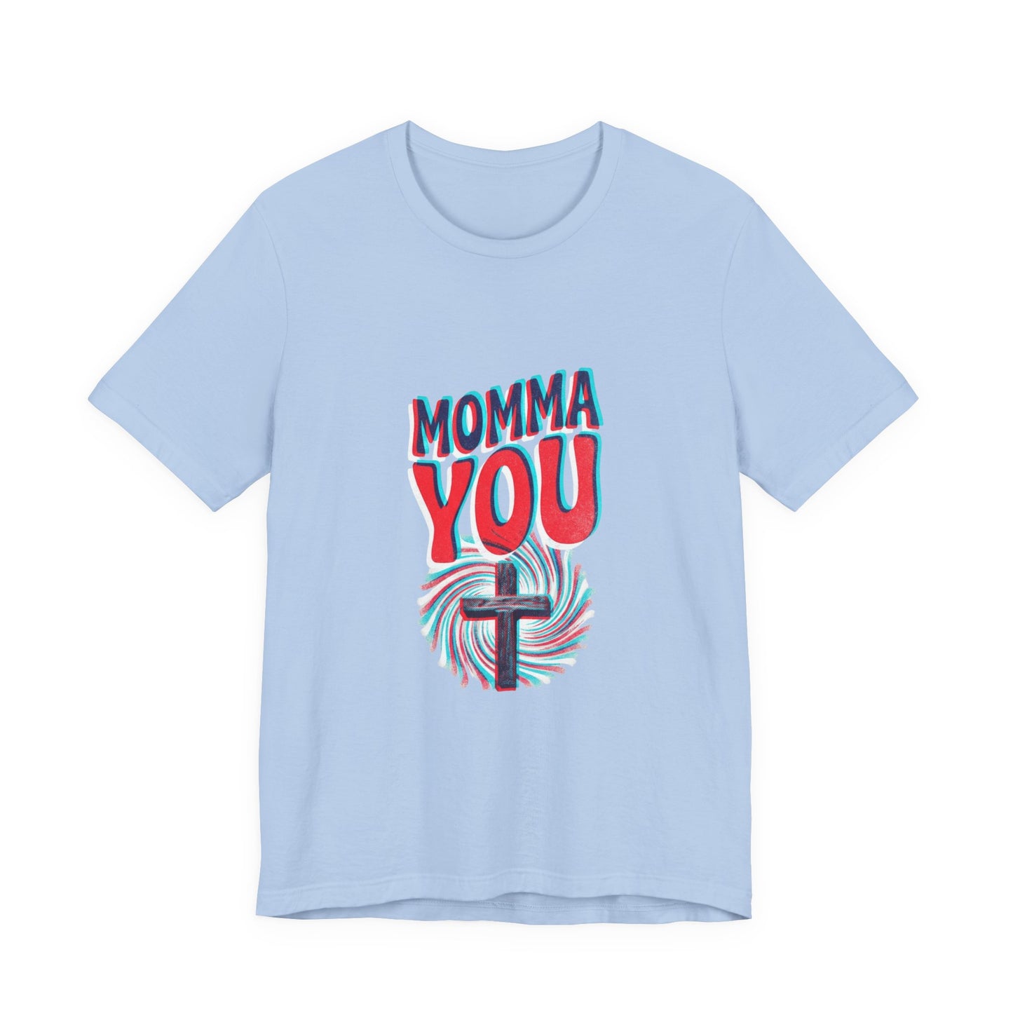 Momma You