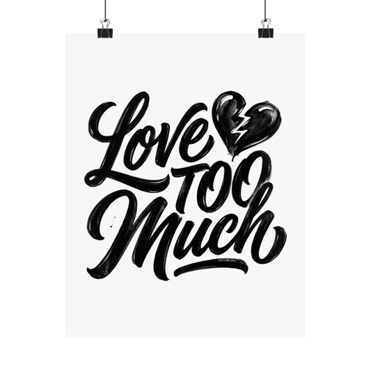Love TOO Much