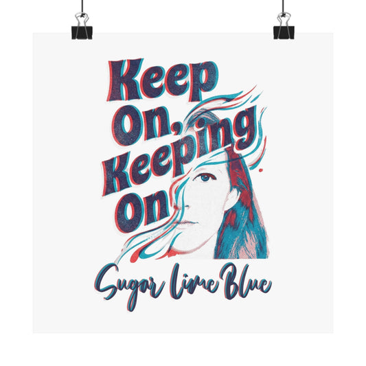Keep On, Keeping On